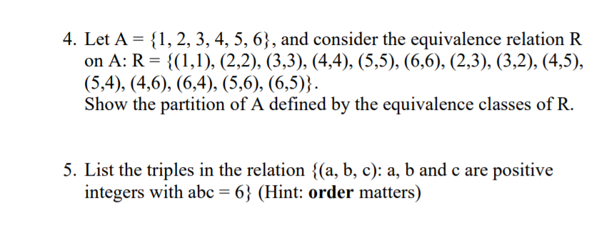 Solved 4 Let A 1 2 3 4 5 6 And Consider The Chegg Solved 4 Let A 1 2 3 4 5 6 And Consider The Chegg