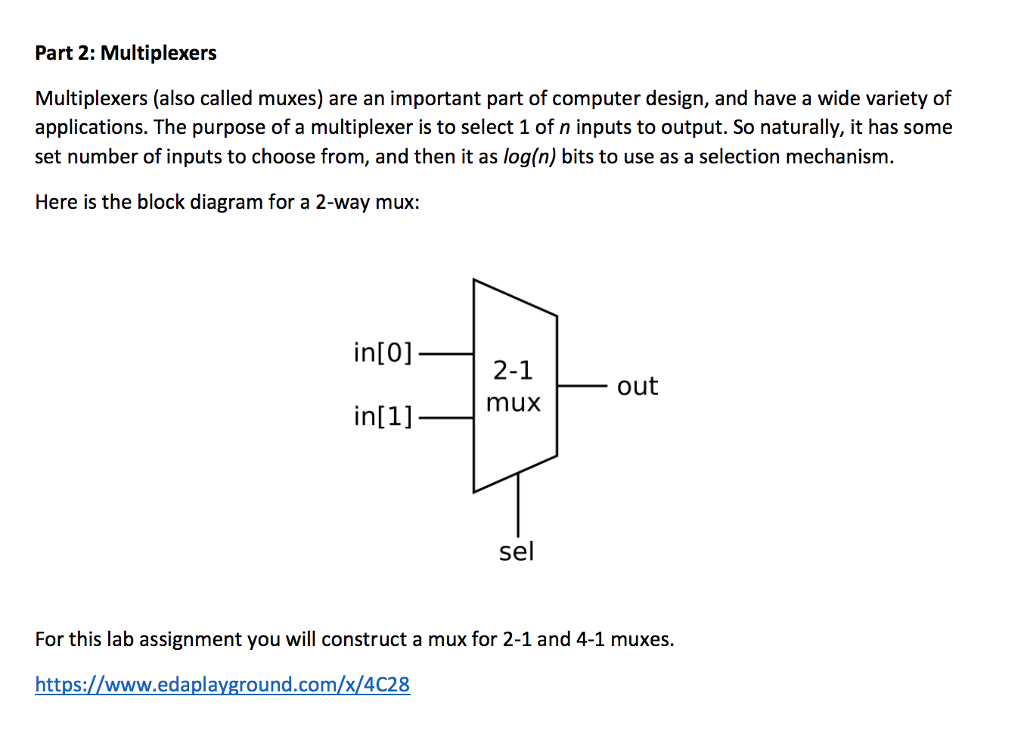 Solved Part 2: Multiplexers Multiplexers (also called muxes) | Chegg.com