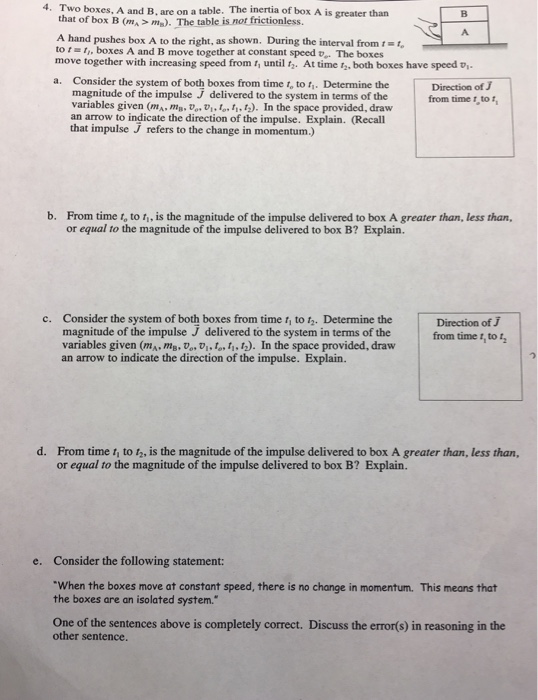 Solved 4. Two boxes, A and B, are on a table. The inertia of