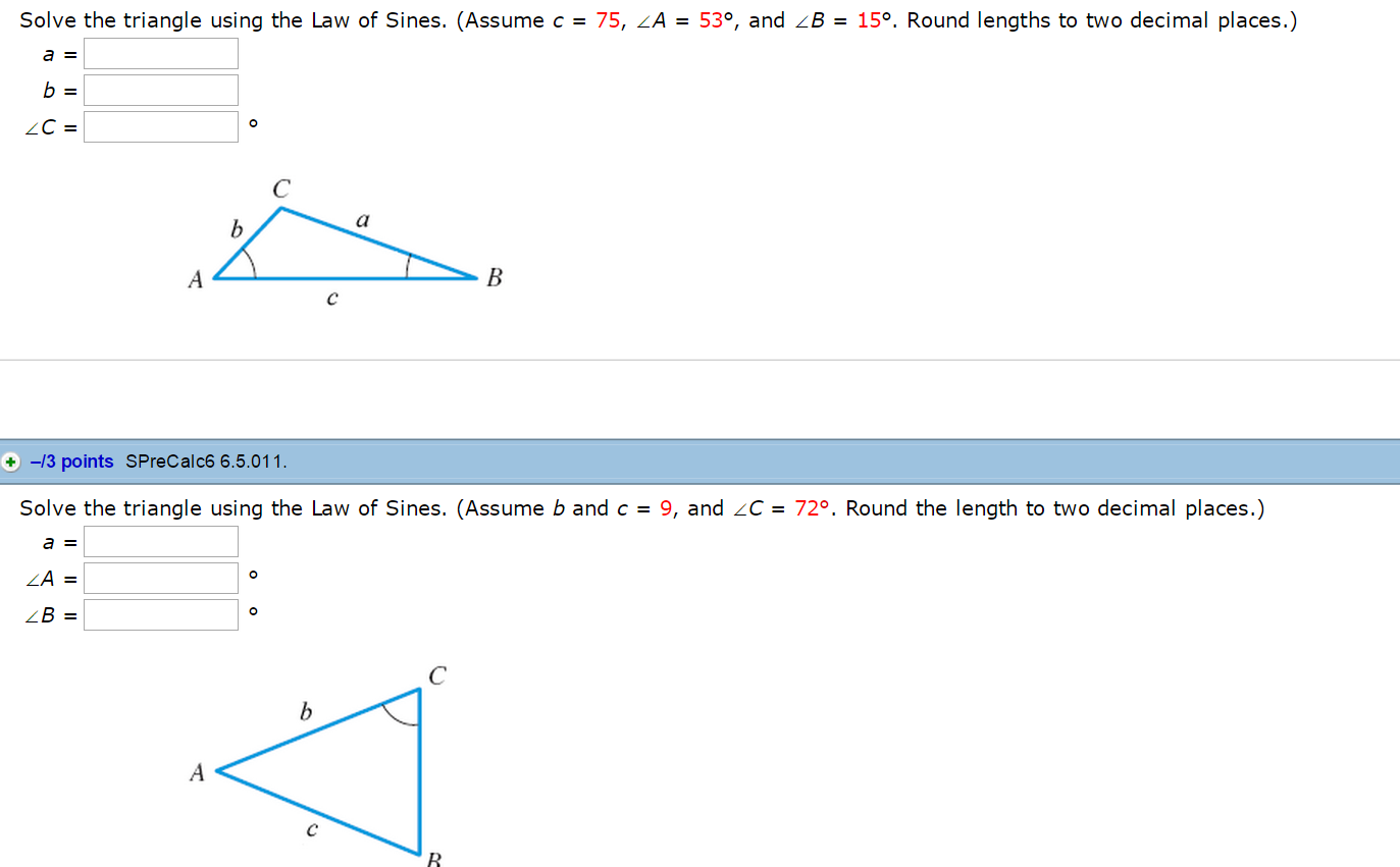 Solved Solve The Triangle Using The Law Of Sines Assume C