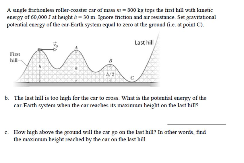 Solved A single frictionless roller coaster car of mass m2