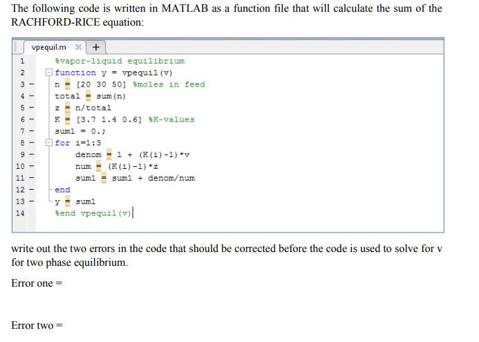 The following code is written in MATLAB as a function | Chegg.com