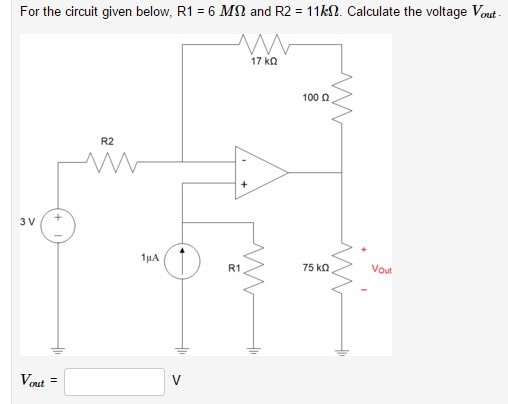 Solved For the circuit given below calculate Vout For the | Chegg.com