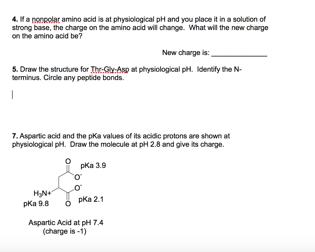 Solved 4. If a nonpolar amino acid is at physiological pH