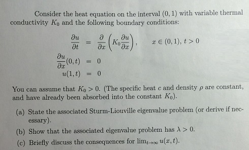 Consider the heat equation on the interval (0, 1) | Chegg.com