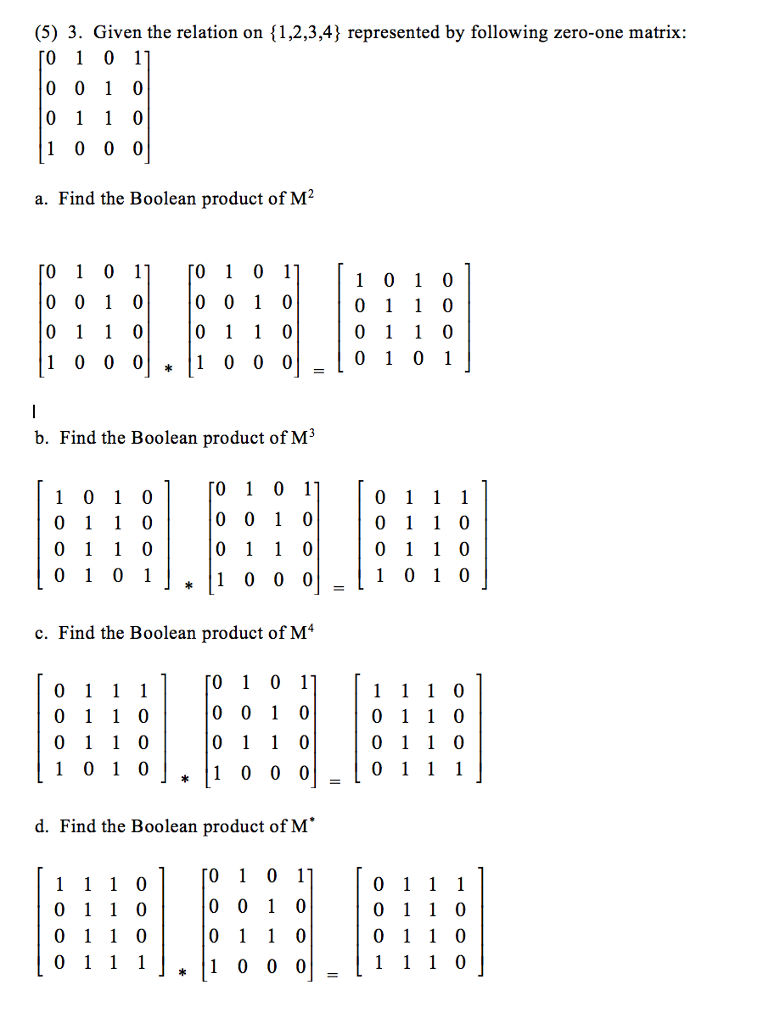 Solved (5) 3. Given the relation on 11,2,3,4) represented by