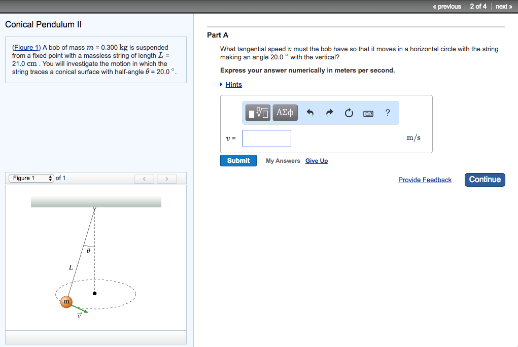 Solved « previous| 2 of 4 next » Conical Pendulum II Part A | Chegg.com