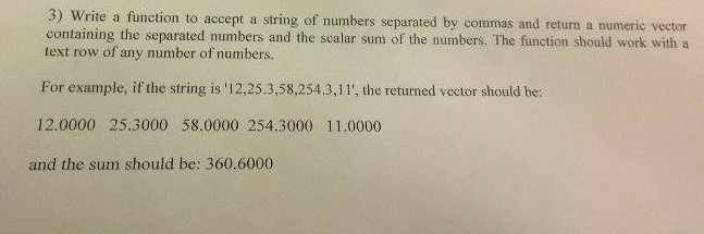 Solved 3) Write a function to accept a string of numbers | Chegg.com