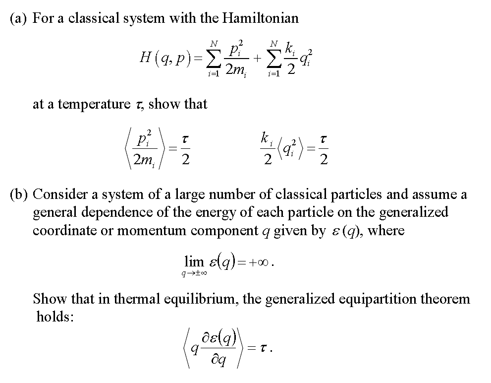 For A Classical System With The Hamiltonian H (q, P) 