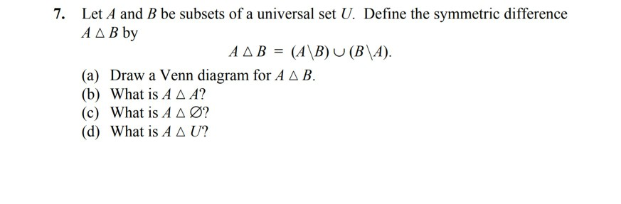 Solved 7. Let A And B Be Subsets Of A Universal Set U. | Chegg.com