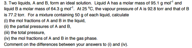 Solved 3. Two liquids, A and B, form an ideal solution. | Chegg.com
