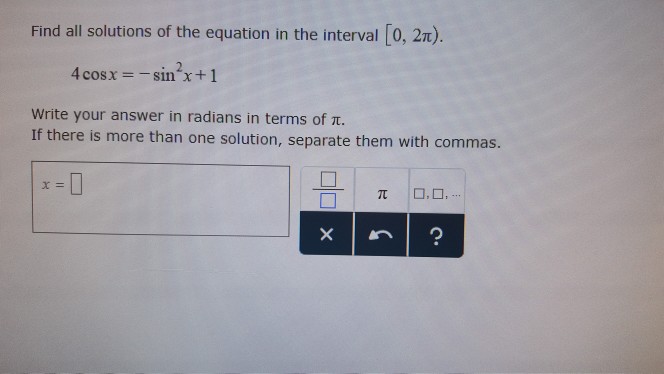 Solved Find All Solutions Of The Equation In The Interval 0774