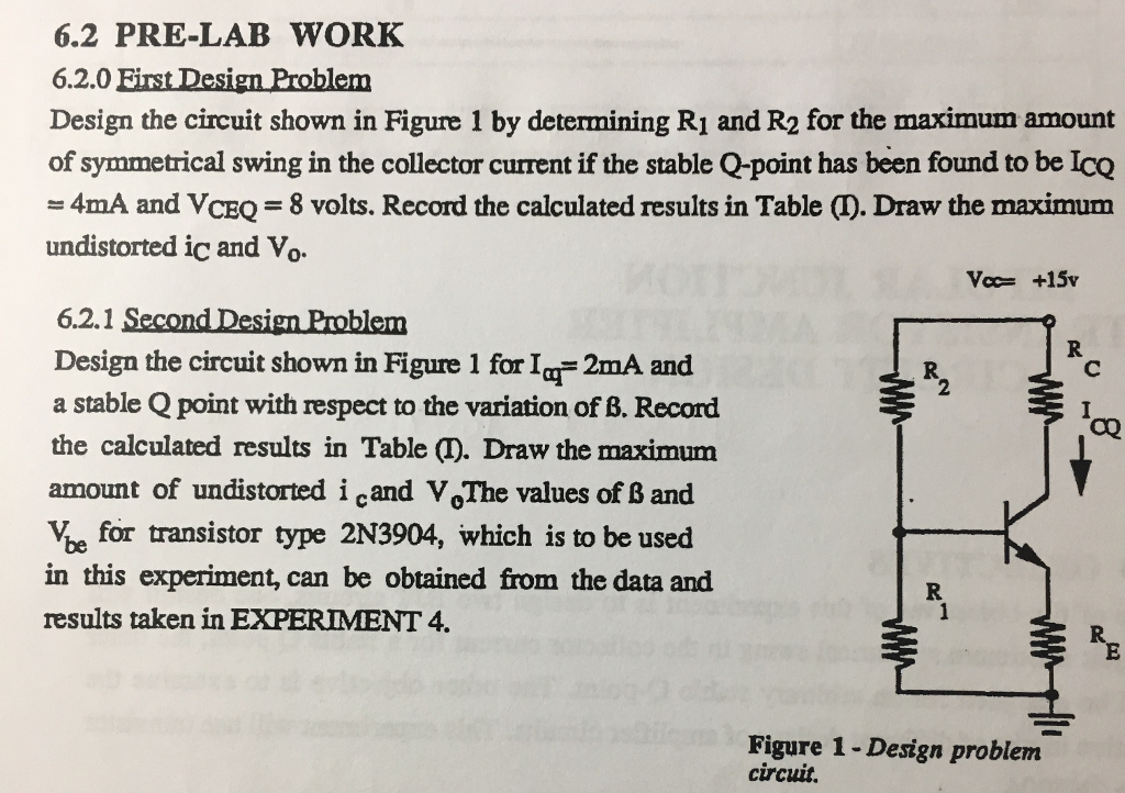 Solved Design the circuit shown in Figure 1 by determining | Chegg.com