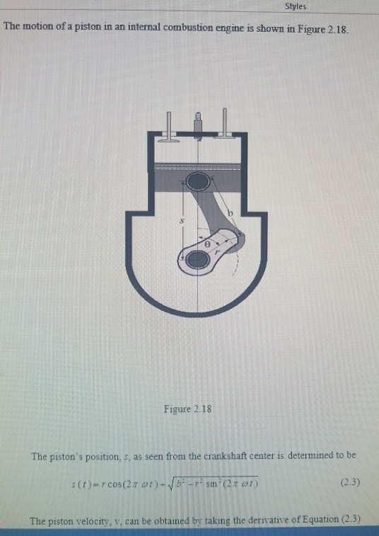 Solved Styles The motion of a piston in an internal