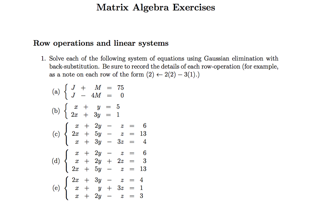 Solved Solve each of the following system of equations using | Chegg.com