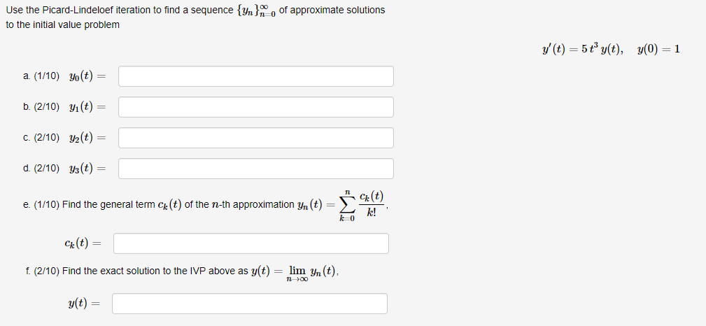 Solved Use the Picard-Lindeloef iteration to find a sequence | Chegg.com