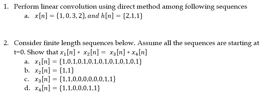 Solved Perform linear convolution using direct method among | Chegg.com