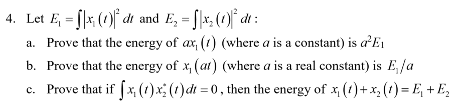 Solved 4. Let E1=integral|x1(t)|^2 dt and E2 = | Chegg.com