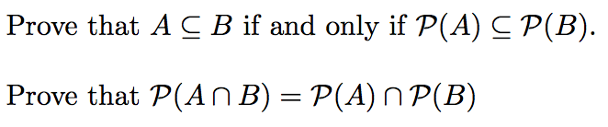 Solved: Prove That A B If And Only If P(A) P(B). Prove Tha... | Chegg.com