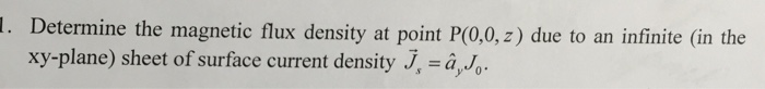 Solved Determine the magnetic flux density at point P(0,0, | Chegg.com