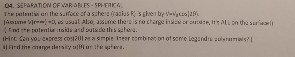 Solved The potential on the surface of a sphere (radius R) | Chegg.com