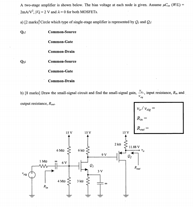 Solved A two-stage amplifier is shown below. The bias | Chegg.com
