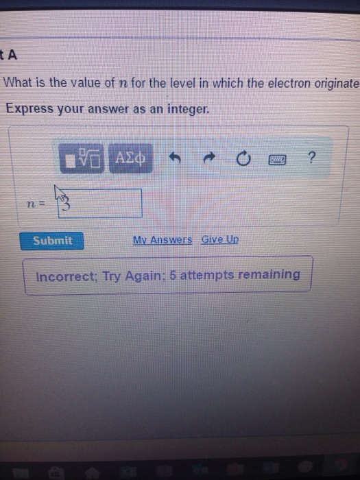 Solved An electron in a hydrogen atom relaxes to the n=4