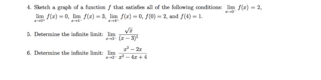 Solved 4. Sketch a graph of a function that satisfies all of | Chegg.com