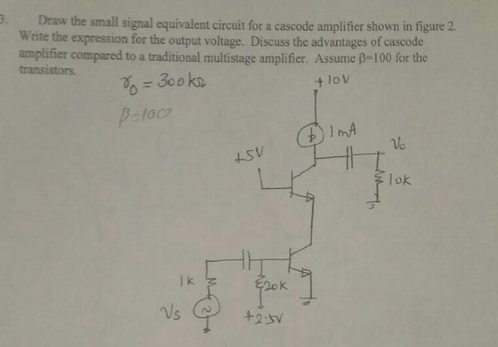 Solved Draw The Small Signal Equivalent Circuit For A | Chegg.com