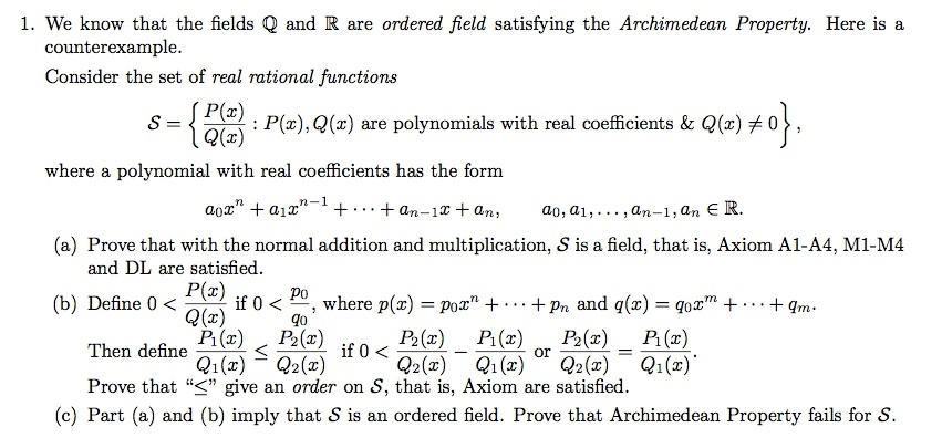 1. We Know That The Fields Q And R Are Ordered Field | Chegg.com