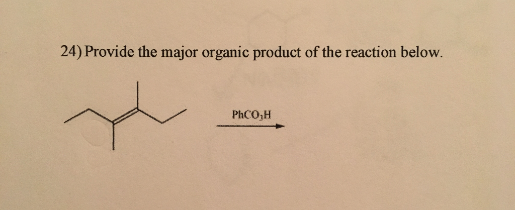 Solved Provide The Major Organic Product Of The Reaction