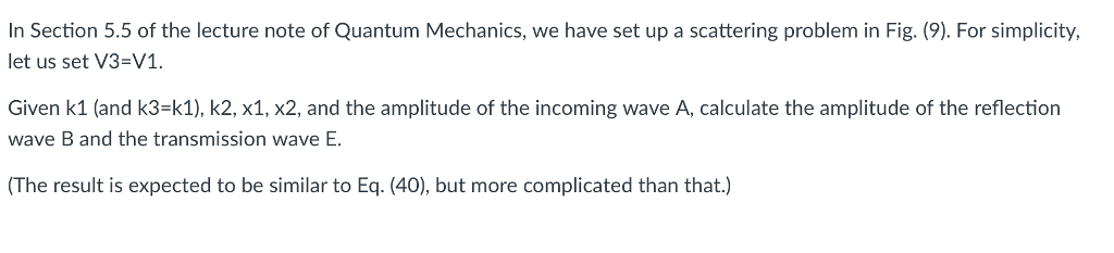 Solved: In Section 5.5 Of The Lecture Note Of Quantum Mech... | Chegg.com