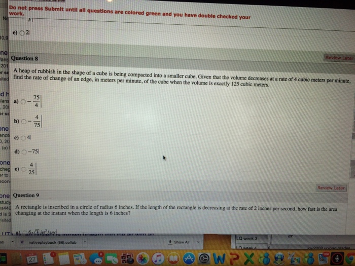 Solved A heap of rubbish in the shape of a cube is being