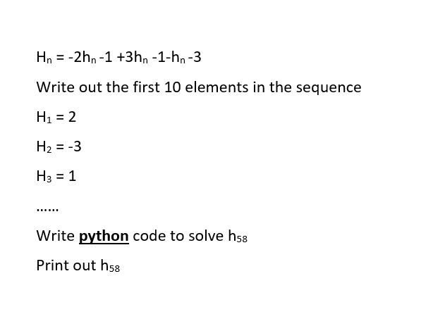 Solved Write out the first 10 elements in the sequence H1 2 | Chegg.com
