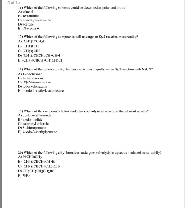 Solved 3 of 15 Which of the following alkyl halides has the | Chegg.com