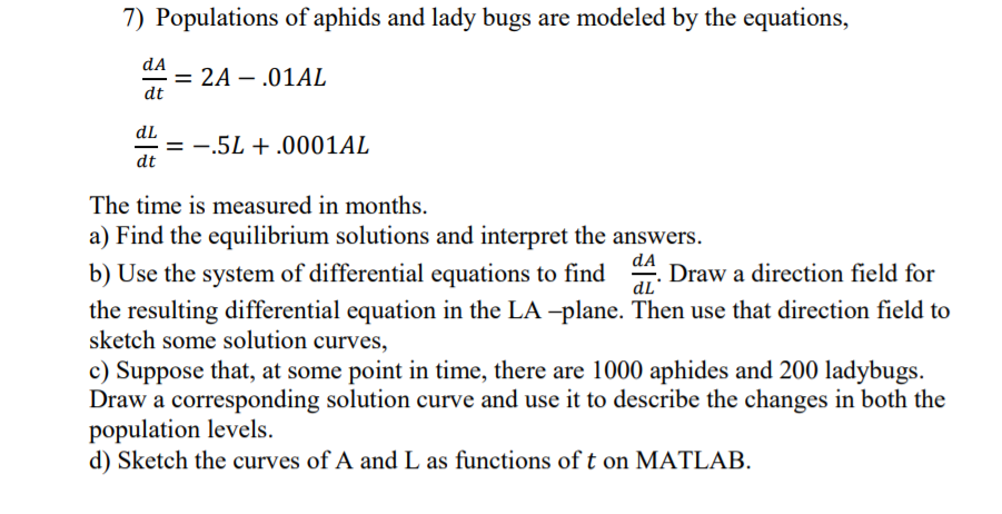 Solved 7) Populations of aphids and lady bugs are modeled by | Chegg.com