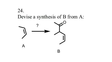 Solved 24. Devise A Synthesis Of B From A | Chegg.com