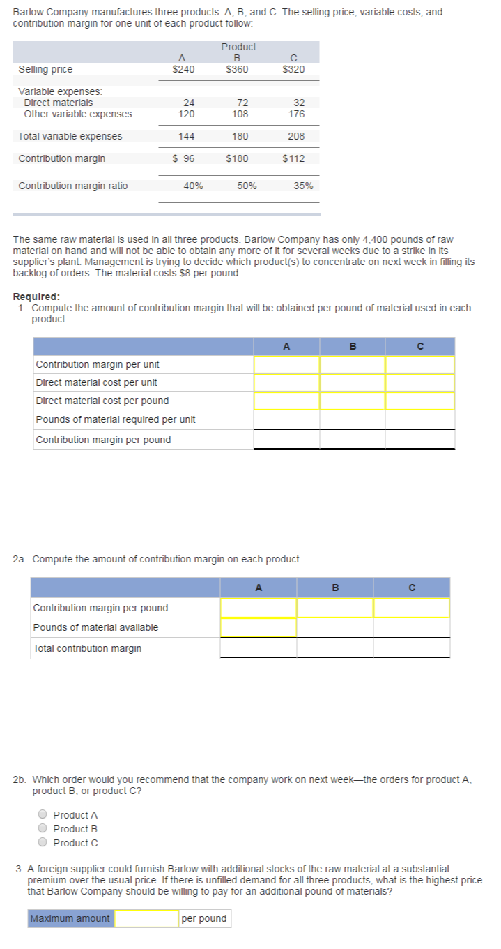 Solved Barlow Company manufactures three products: A, B, and | Chegg.com