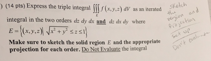 Solved Express the triple integral Double integral_E | Chegg.com