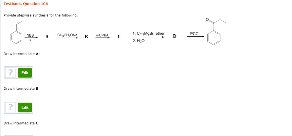 Solved Testbank, Question 106 Provide Stepwise Synthesis For | Chegg.com