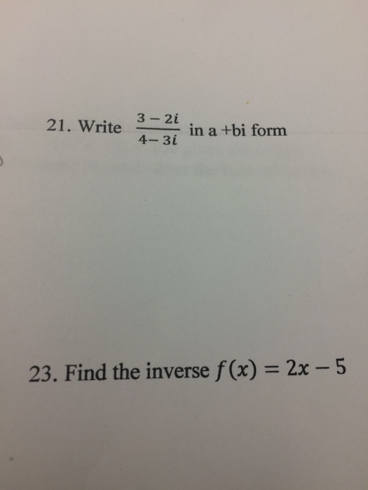 solved-write-3-2i-4-3i-in-a-bi-form-find-the-inverse-chegg