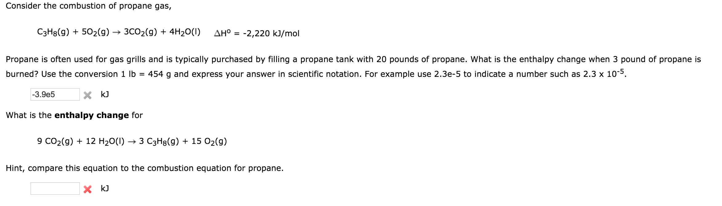 Solved Consider the combustion of propane gas, C3H8(g) +