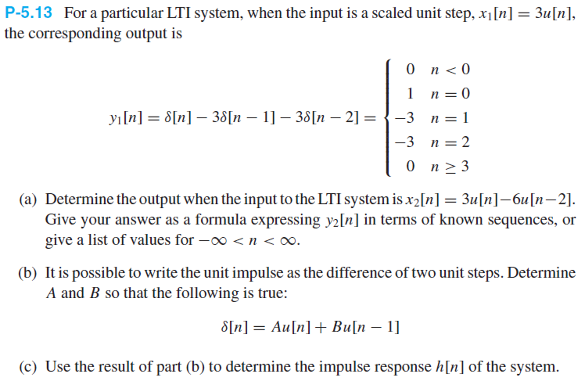 Solved For a particular LTI system, when the input is a | Chegg.com