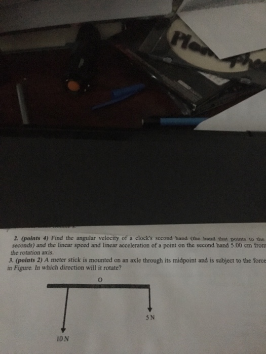 Solved Find the angular velocity of a clock's second hand