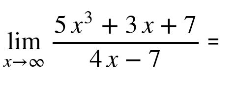 Solved lim_x rightarrow infinity 5x^3 + 3x + 7/4x - 7 = | Chegg.com