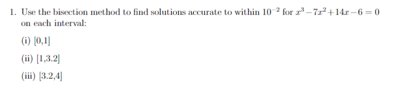 Solved Use the bisection method to find solutions accurate | Chegg.com