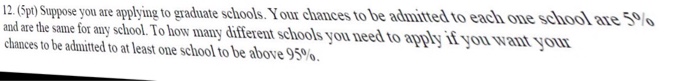 Solved Suppose you are applying to graduate schools. Your | Chegg.com