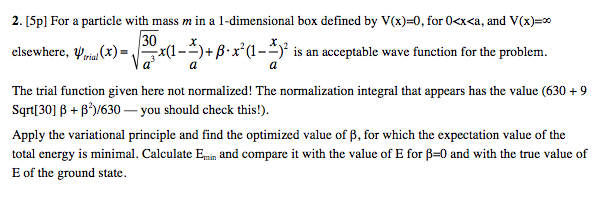 Solved For a particle with mass m in a 1-dimensional box | Chegg.com