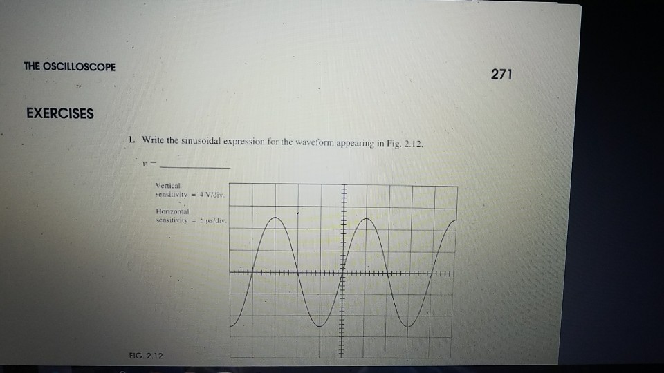 Solved THE OSCILLOSCOPE 271 EXERCISES 1. Write the