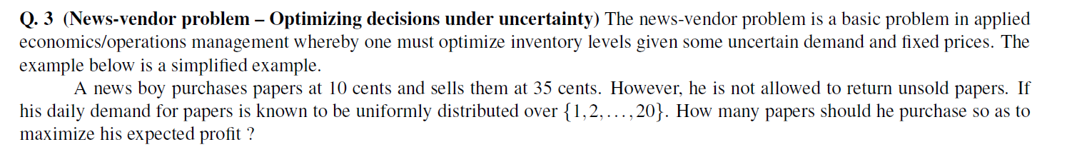 Solved The news-vendor problem is a basic problem in applied | Chegg.com